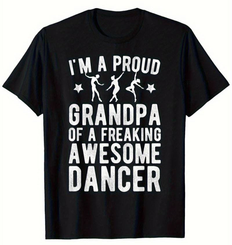 "Proud Dance Grandpa" Tee